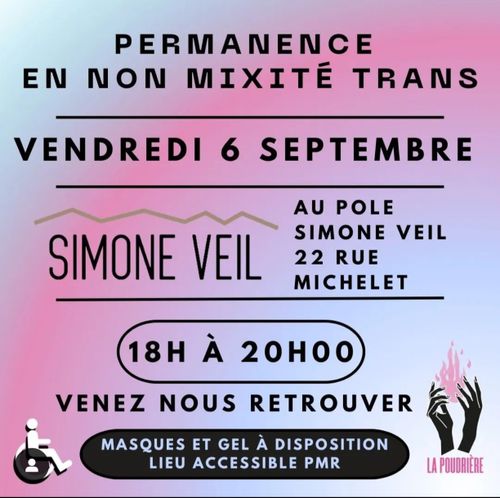 Permanence en non mixité trans

Ce vendredi 6 septembre dans au pôle Simone Veil
22 rue Michelet,
76600 Le Havre
de 18h à 20h00

Venez nous retrouver !
Masques et gel à disposition ⚕️
Lieu accessible aux Pmr ♿