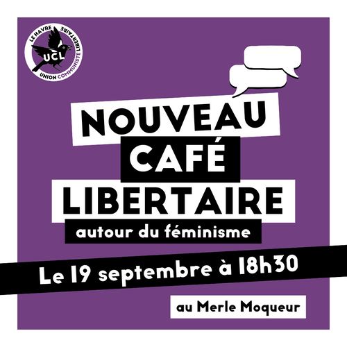 Nouveau café libertaire autour du féminisme le 19 septembre à 18h30 au merle moqueur