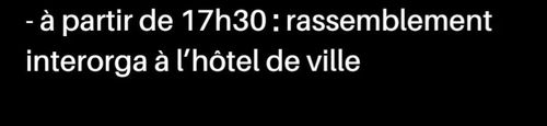 Rassemblement interorga à 17h30 à l'hôtel de Ville